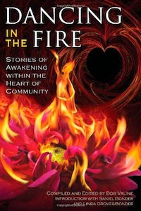 Dancing in the Fire - embodied awakening stories
